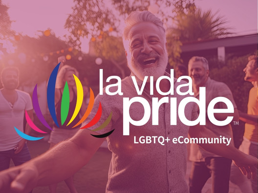 La Vida Pride™ LGBTQIA+ eCommunity