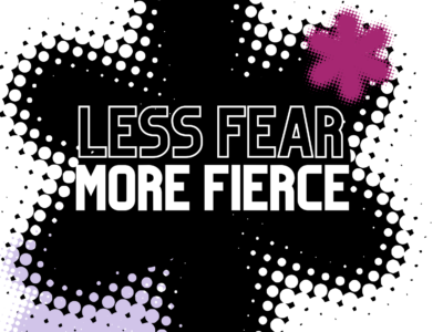 Less Fear, More Fierce: Queer End-of-Life Planning